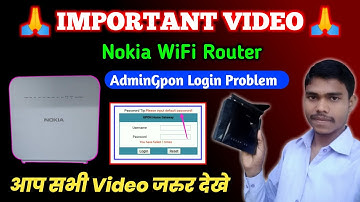🙏 IMPORTANT VIDEO 🙏 #subisu Nokia WiFi Router Problem || AdminGpon Login Problem Wifi || #wifirouter