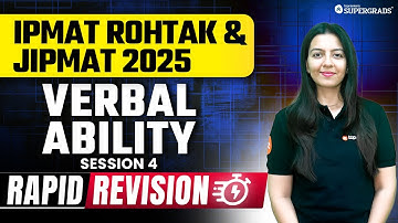 Verbal Ability (Session 4)- Rapid Revision for IPMAT Rohtak & JIPMAT 2025 ✍️| Verbal Ability Prep 🎯📚