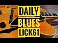 Andy's Lab - Daily Blues Licks #61 - Guitar Lesson