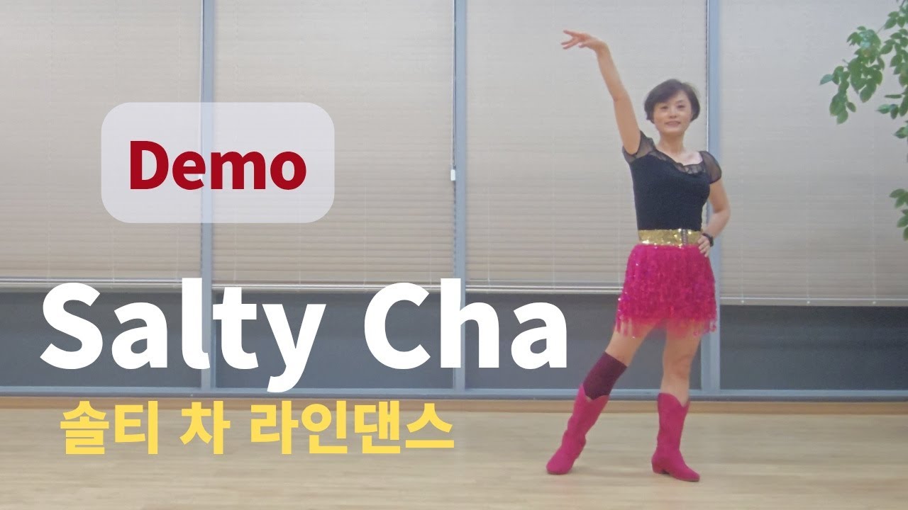 Salty Cha Line Dance (Improver: Jaszmine Tan, Angel Liew, Heru Tian & EWS Winson) - Demo