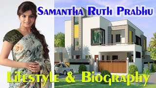 Samantha Ruth Prabhu Luxurious Lifestyle, Net Worth, Income, Cars, Affairs & Biography  | Top Planet Wealth