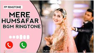 Pakistani Drama Mere Humsafar OST Ringtone Status, Mere Humsafar Drama OST Ringtone,Mere Humsafar