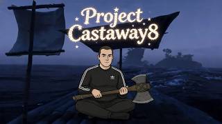 Уплыл на соседний остров в Project Castaway#8.