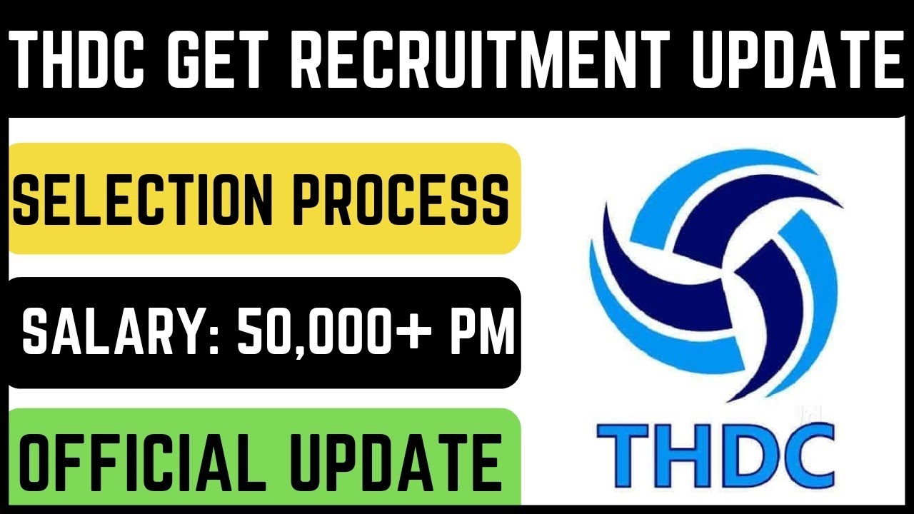 Job Update79 !! THDC GET Recruitment through GATE Exam !! Salary50000