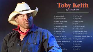 Toby Keith Greatest Hits - Best Songs Of Toby Keith - Toby Keith Playlist Full Album 2020