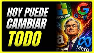 Dia CLAVE: Fed + 4 Gigantes TECH que MOVERAN los Mercados.