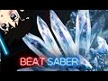 Beat Saber - Camellia - Crystallized (EXPERT+)
