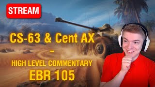 CS-63 + 121B | EBR High Level Commentary | Tank Requests