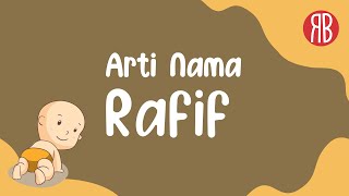 Arti Nama Rafif, Karakter, & Rangkaian Nama Resimi