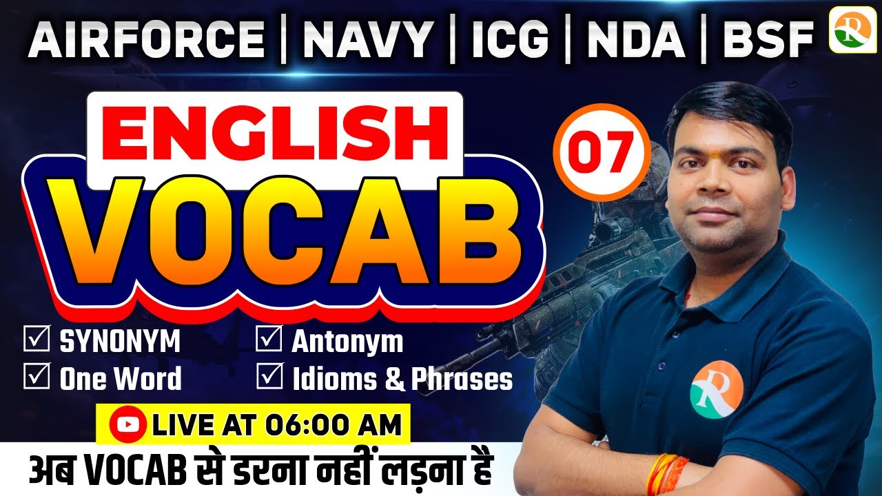 Vocabulary- 7 | Airforce, Navy, ICG, BSF, NDA | Airforce English Classes | BSF English Classes