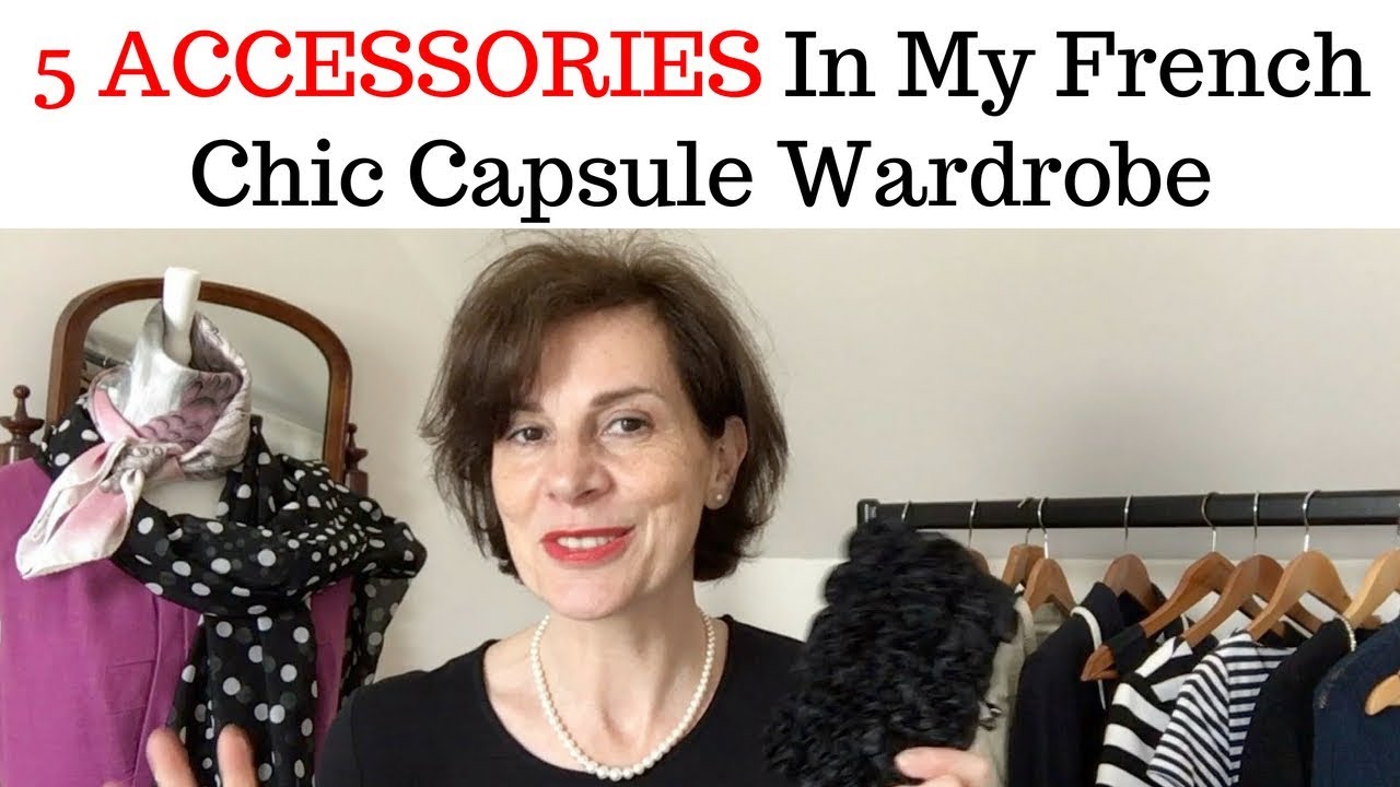 5 FAVOURITE ACCESSORIES IN MY FRENCH CHIC CAPSULE WARDROBE!