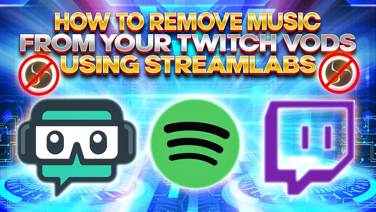 STREAMLABS How to remove music from twitch vods