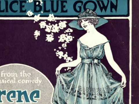 Alice Blue Gown (Irene) - YouTube