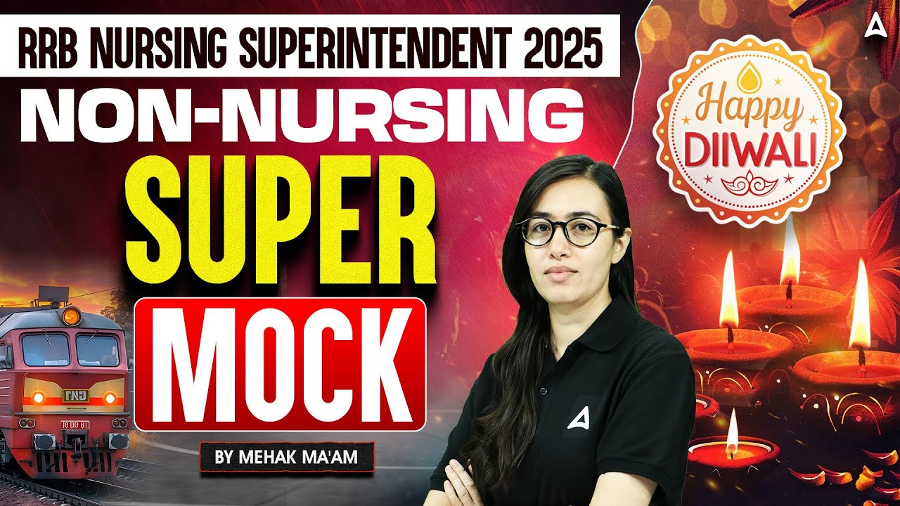 RRB Nursing Non‑Nursing Classes | RRB Nursing Superintendent Vacancy 2025 | RRB Nursing Mock Test