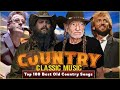 Best Old Country Songs All Time - Alan Jackson,Don William,Kenny Rogers - Classic Country Collection