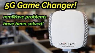 Advanced 5G, Game Changers! || mmWave problems solved!