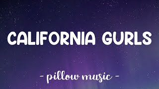 California Gurls  Katy Perry feat Snoop Dogg s 