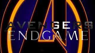 Avengers: Endgame title card recreation