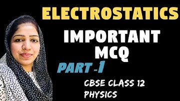 Electrostatics MCQs I Class 12 Physics I Part 1 I Malayalam
