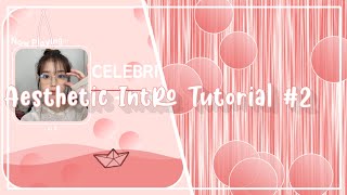 Aesthetic Alight Motion Intro Tutorial