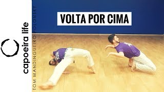 How to Volta Por Cima  | Florieo Tutorial Series | Capoeira Life Show
