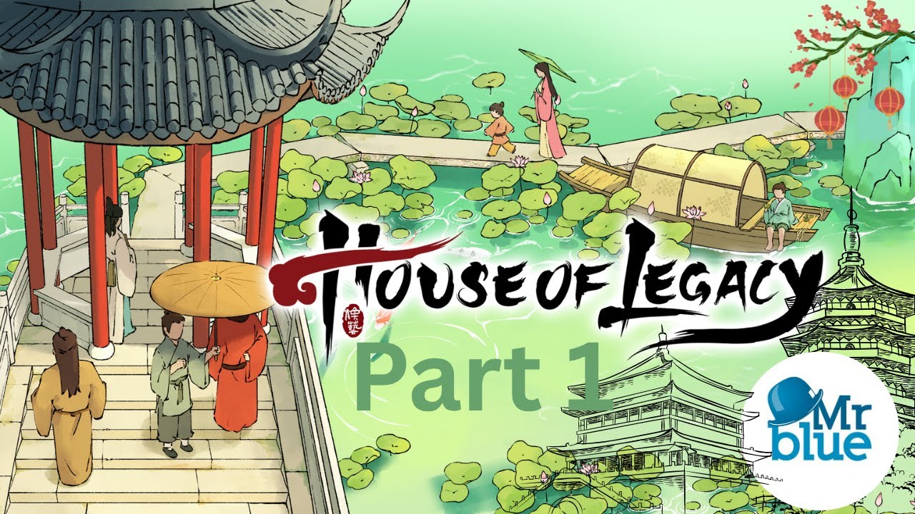 House of Legacy  Gameplay  - Part 1 - The Beginning