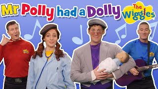 Mr Polly Had a Dolly 👶 The Wiggles Nursery Rhymes