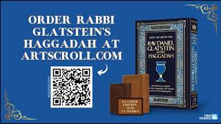 The Pesach Seder: Creating the Final Redemption - Part 1