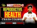 REPRODUCTIVE HEALTH - ONE SHOT🔥💯VIDAMUYARCHI 2.0 NEET 2026💛🤟BY STANLEY MEDICO💛🤟#neet2026