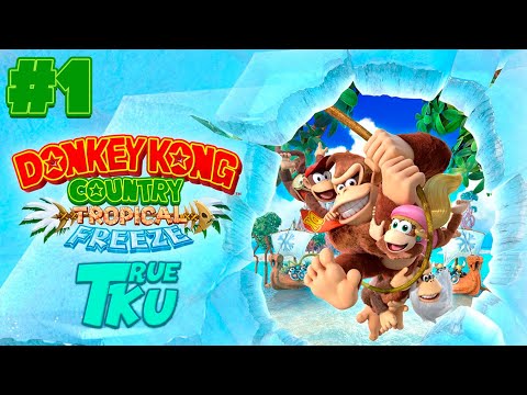 Donkey Kong Country: Tropical Freeze Прохождение #1 Донки Конг Спасает Остров!