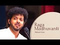 Raga madhuvanti  afternoon raaga  mahesh kale  indian classical music      