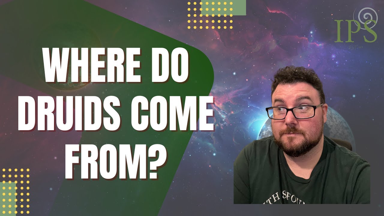 Where do Druids Come From? - Jon O'Sullivan - Irish Pagan School