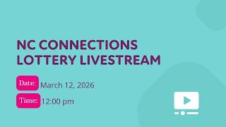 NC Connections Board of Directors Lottery - March 12, 2026