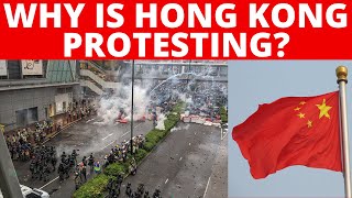 Hong kong protests against china | why is protesting? upsc civil
services ir