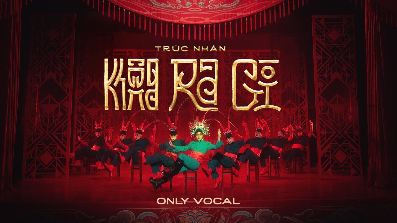 Trúc Nhân - KHÔNG RA GÌ | Only Vocal