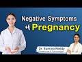 Negative Symptoms of Pregnancy| Dr Sumina Reddy | Obstetrician &amp; Infertility Specialist | Hi9 |