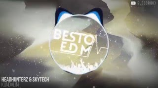 Headhunterz \u0026 Skytech - Kundalini