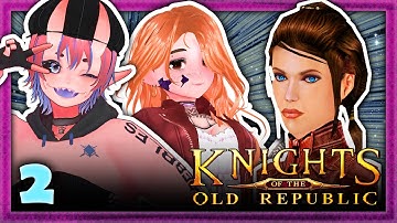 STAR WARS MONTH: Knights of the Old Republic - A Star Wars RPG [P2]