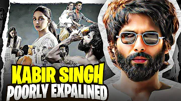 KABIR SINGH : Poorly Explained | YBP