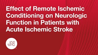 Effect of Remote Ischemic Conditioning on Neurologic Function in Patients with Acute Ischemic Stroke