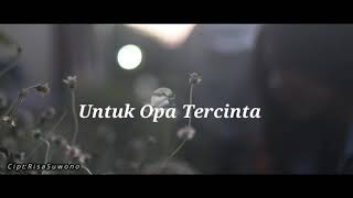 Lagu Untuk Opa Tercinta