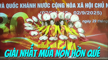 GIẢI NHẤT MÚA NÓN HỒN QUÊ 🇻🇳 Clb TDP MỎ THỔ 🇻🇳🇻🇳🇻🇳