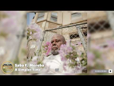 Saba - a Simpler Time F. Mereba