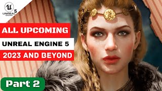 ALL 40   Upcoming UNREAL ENGINE 5 Games Coming Out in 2023 and 2024 | PART 2