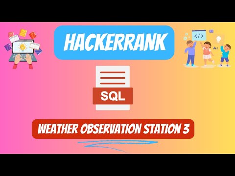 HackerRank SQL Solution || #8 Weather Observation Station 3 || #youtubevideo