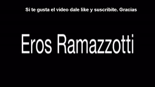 Eros Ramazzotti cuanto amor me das 4k