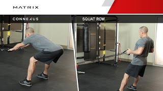 Connexus - Squat Row