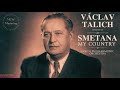 Smetana - Má Vlast (full) / Moldau, Vltava (recording of the Century: Václav Talich 1954 REMASTERED)