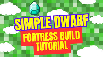 Dwarf Fortress Beginner Build Guide – How to Create a Strong Early Fortress
