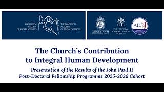 The Church’s Contribution to Integral Human Development